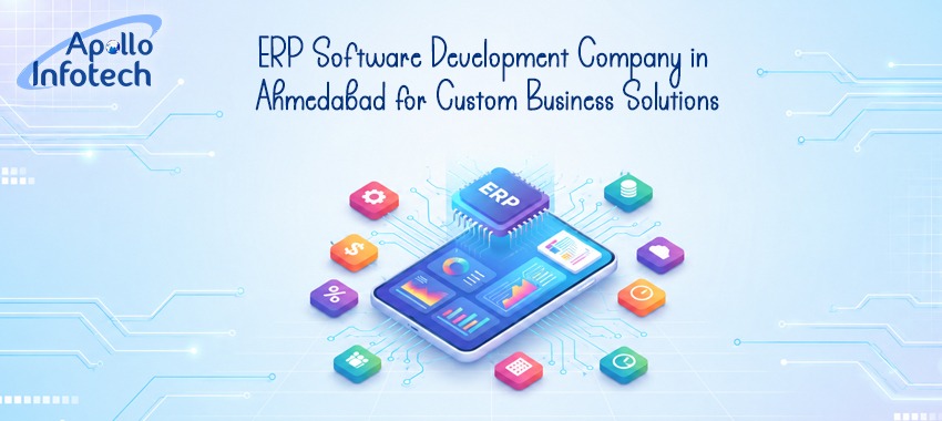 ERP Software Development Company in Ahmedabad | Custom ERP Solutions