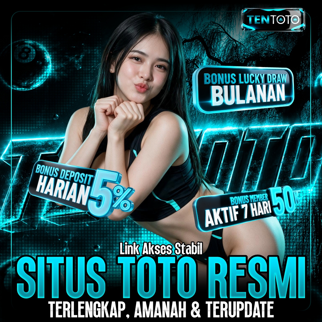 TENTOTO : Link Akses Stabil Situs Toto Resmi Terlengkap, Amanah & Terupdate