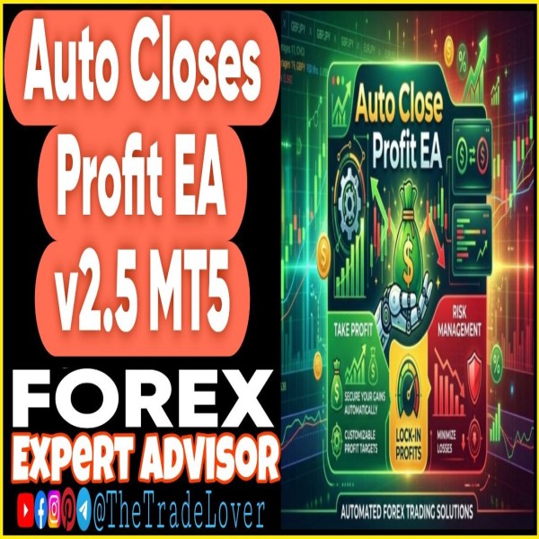 Auto Closed Profit EA v2.5 MT5 (Works on Build 5836) | Forex Robot | MT5 Expert Advisor - The Trade Lovers