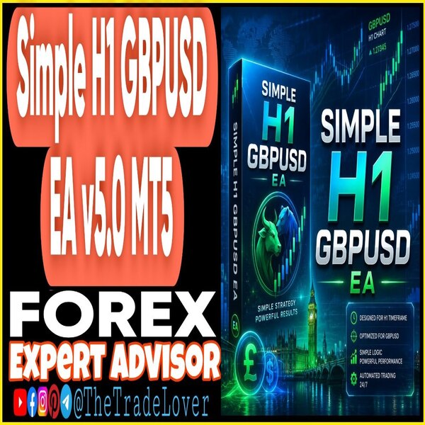 Simple H1 GBPUSD EA v5.0 MT4 (Works on Build 1471) | Forex Robot | MT4 Expert Advisor - The Trade Lovers