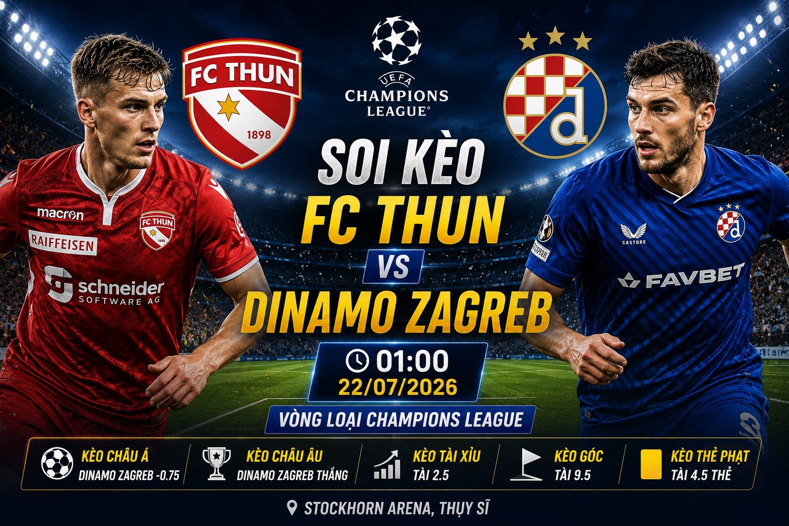 Soi kèo FC Thun vs Dinamo Zagreb, 1h ngày 22/7 – vòng loại Champions League