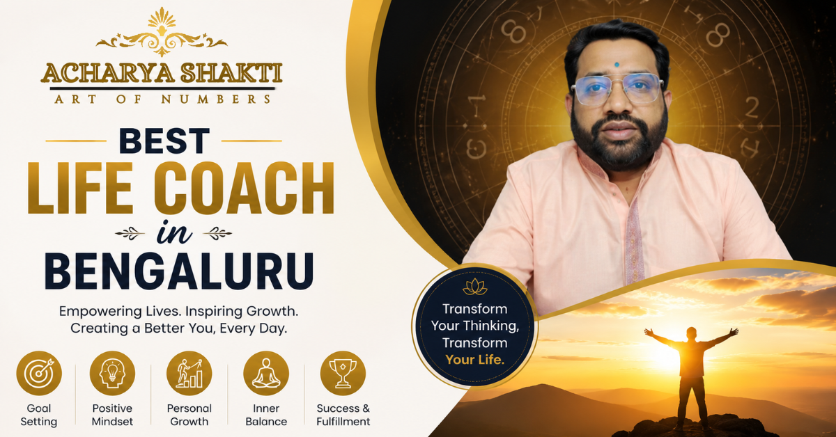 Best Life Coach in Bangalore - Transform Your Life with Acharya Shakti