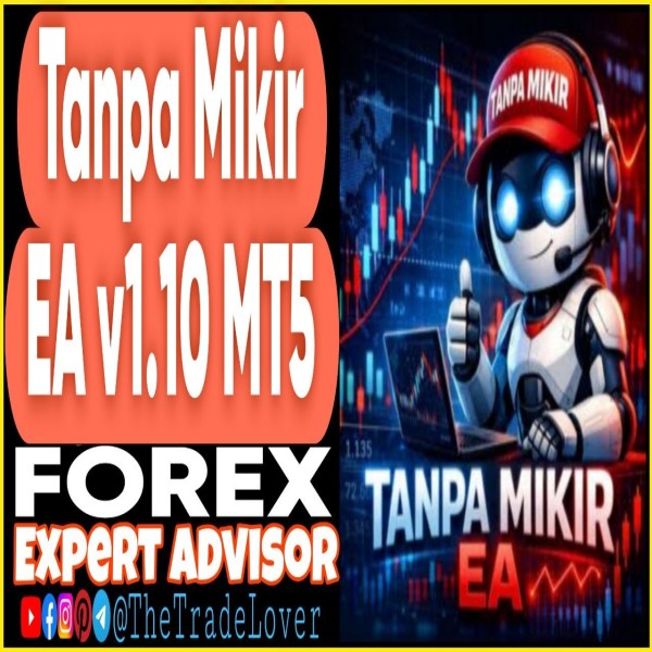 Tanpa Mikir EA v1.10 MT5 (Works on Build 5836) | Forex Robot | MT5 Expert Advisor - The Trade Lovers