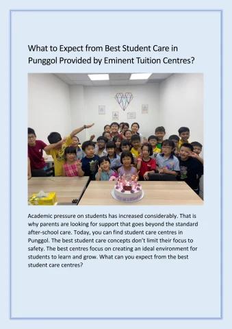 What to Expect from Best Student Care in Punggol Provided by Eminent Tuition Centres