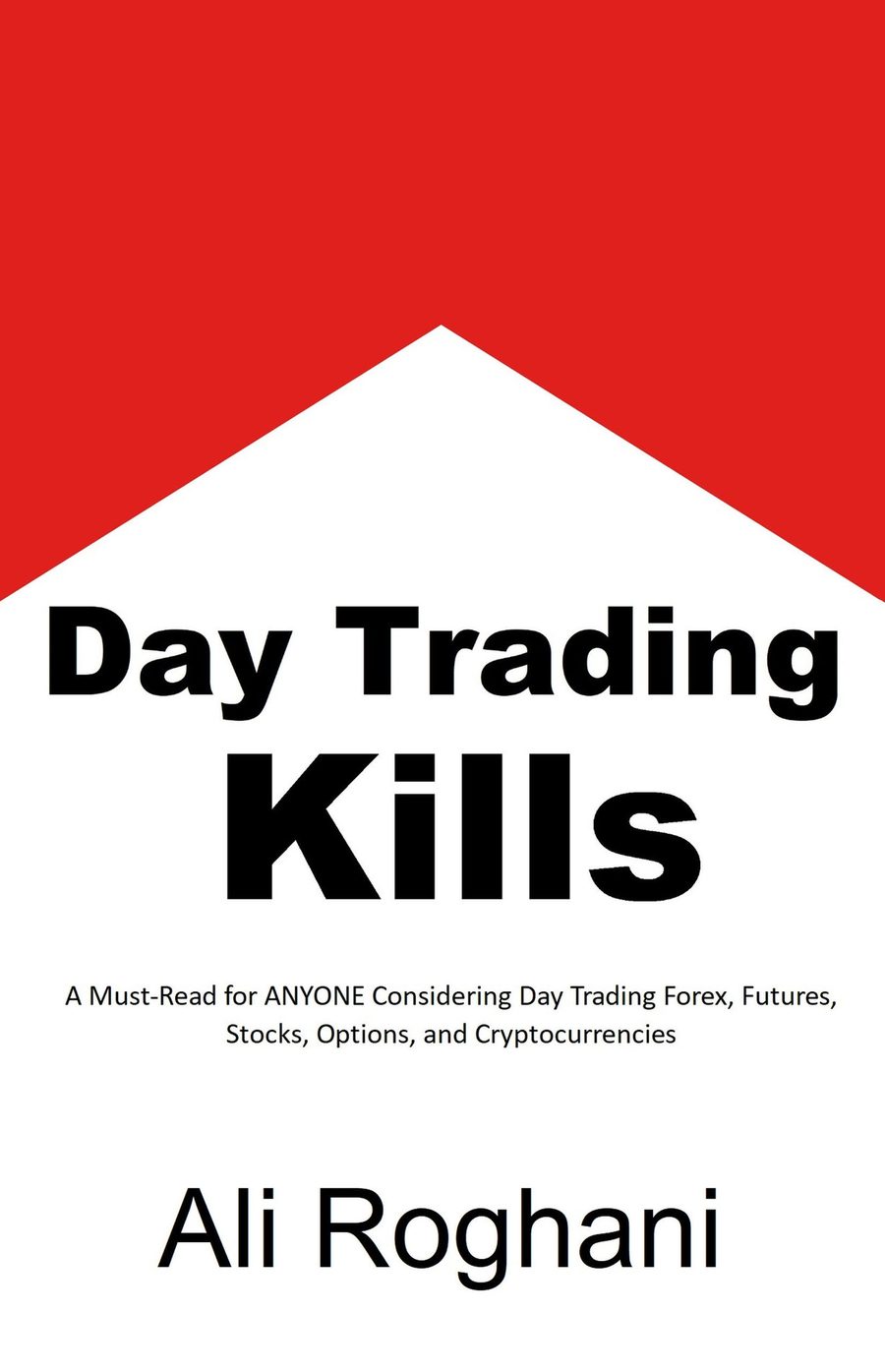 Por que 99% dos traders perdem dinheiro — Day Trading Kills