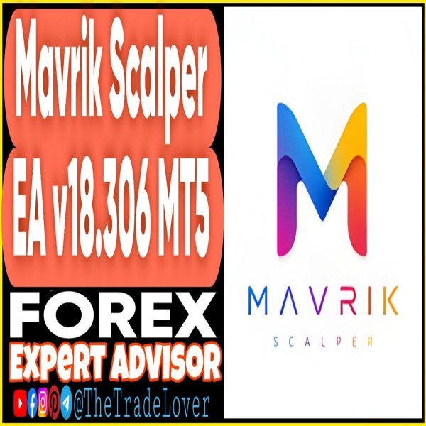 Mavrik Scalper EA v18.306 MT5 + Presets (Works on Build 6061) | Forex Robot | MT5 Expert Advisor - The Trade Lovers