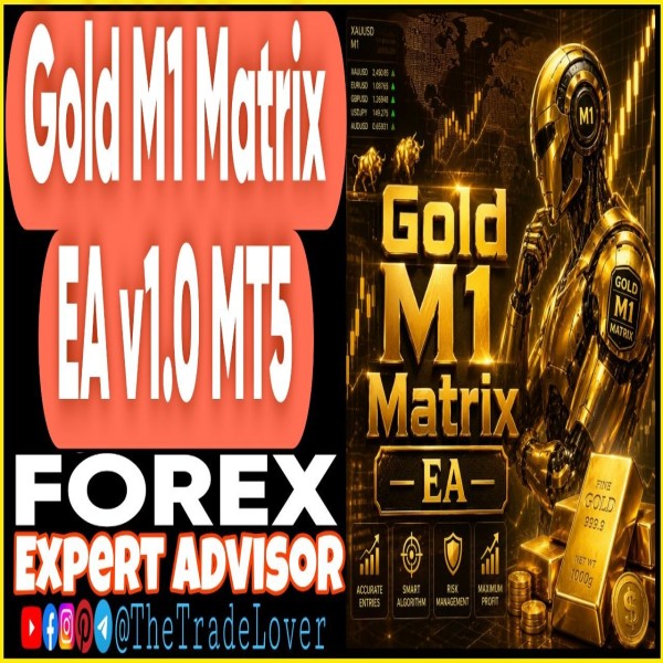 Gold M1 Matrix EA v1.0 MT5 (Works on Build 6061) | Forex Robot | MT5 Expert Advisor - The Trade Lovers