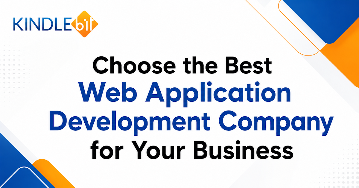 KindleBit Solutions Pvt. Ltd.: Choose the Best Web Application Development Company for Your Business