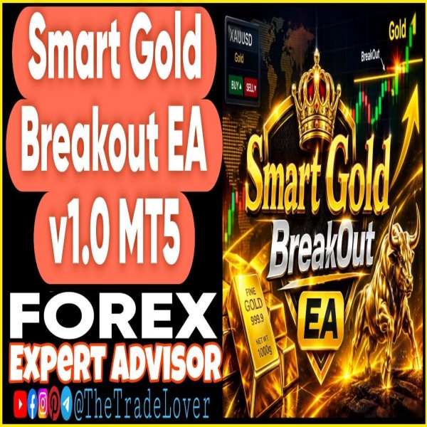 Smart GOLD Breakout EA v1.0 MT5 (Works on Build 6061) | Forex Robot | MT5 Expert Advisor - The Trade Lovers