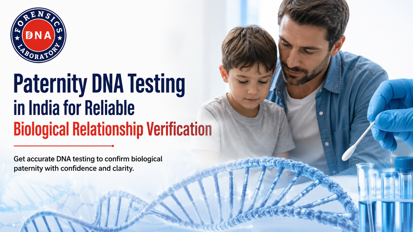 Paternity DNA Testing in India: What Every Parent Should Know – DNA Forensics Laboratory