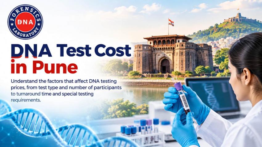Understanding DNA Test Cost in Pune: What You Should Know | daddycow.com