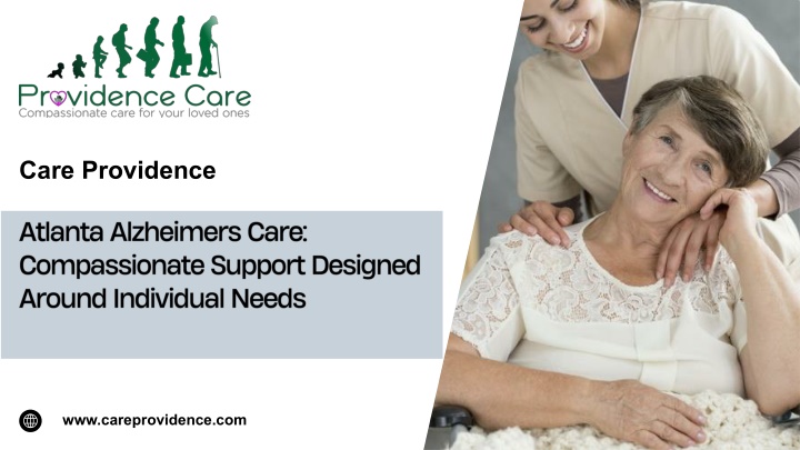 PPT - Atlanta Alzheimers Care Compassionate Support Designed Around Individual Needs PowerPoint Presentation - ID:14925514