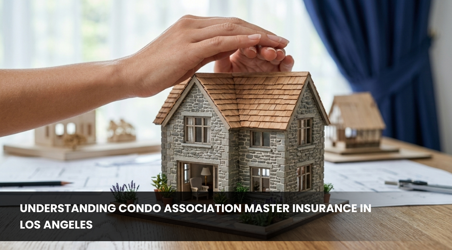 Condo Association Master Insurance in Los Angeles
