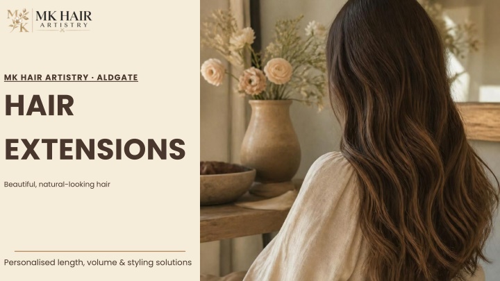 PPT - Professional Hair Extension in Aldgate | MK Hair Artistry