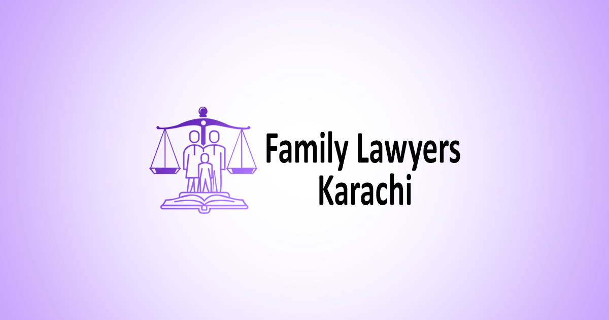 Experienced Divorce and Family Lawyers In Karachi Pakistan