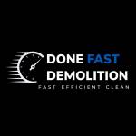 Done Fast Demolition