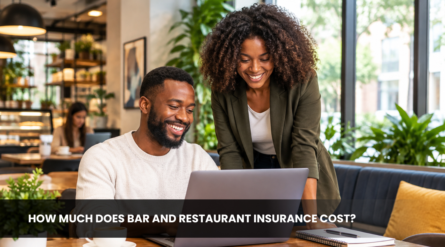 Bar and Restaurant Insurance Rates Explained