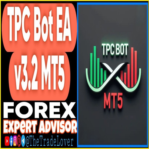 TPC Bot EA v3.2 MT5 + Presets (Works on Build 6182) | Forex Robot | MT5 Expert Advisor - The Trade Lovers