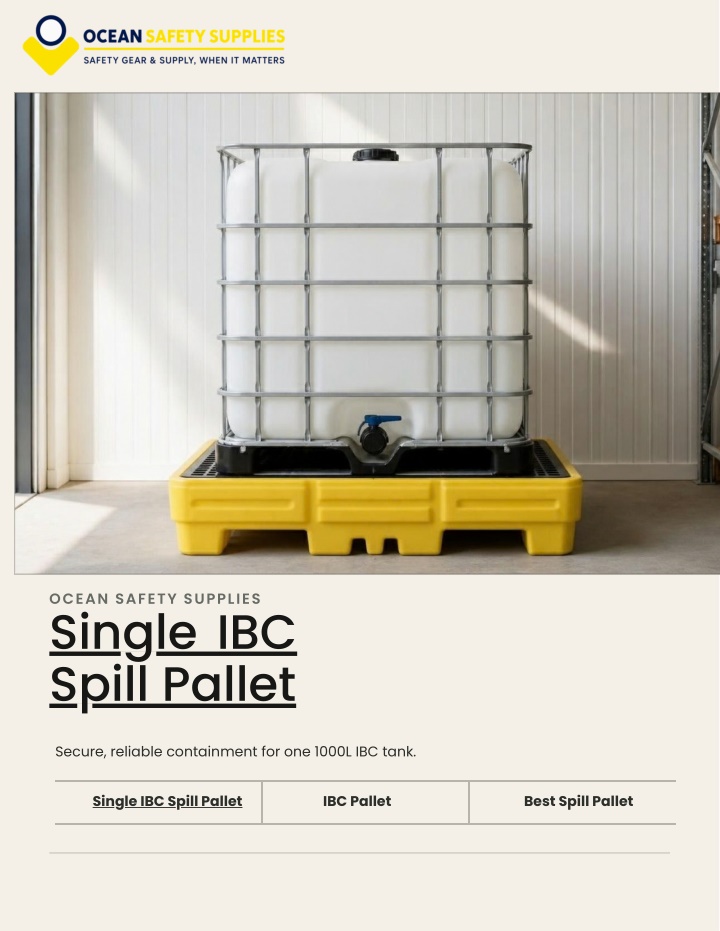 PPT - Single IBC Spill Pallet | Reliable Spill Containment Solutions – Ocean Safety PowerPoint Presentation - ID:14928275
