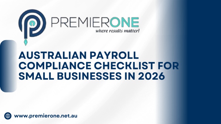 PPT - Australian Payroll Compliance Checklist for Small Businesses in 2026 PowerPoint Presentation - ID:14931550