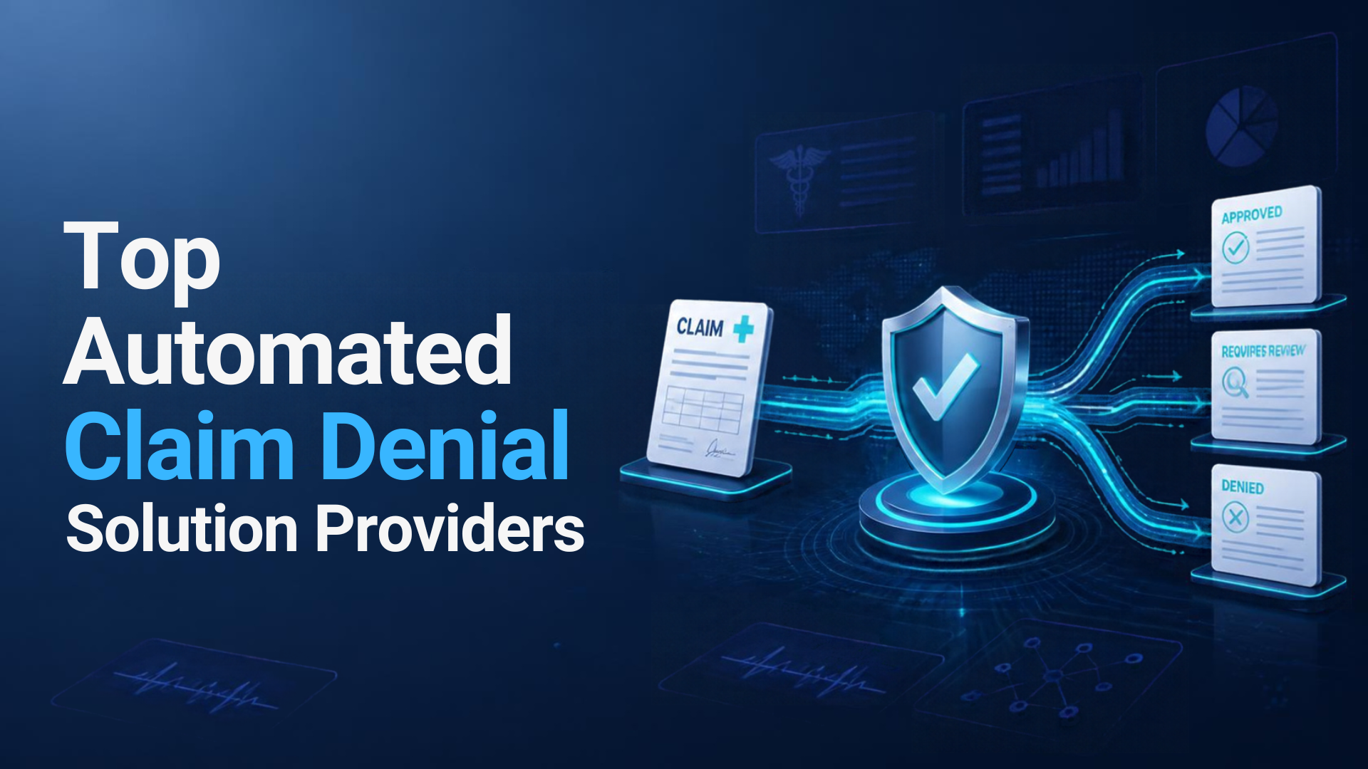 Top Claim Denial Automation Solutions for Healthcare