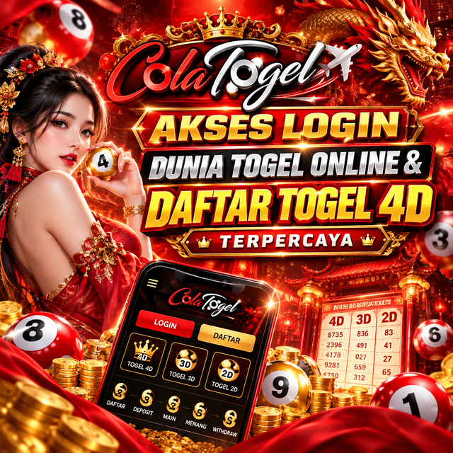 COLATOGEL ✈️ Akses Login Dunia Togel Online & Daftar Togel 4D Terpercaya