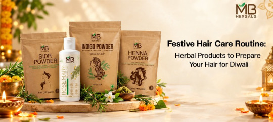 Pre Diwali Hair Care: Herbal Routine for Festive Hair | MB Herbals