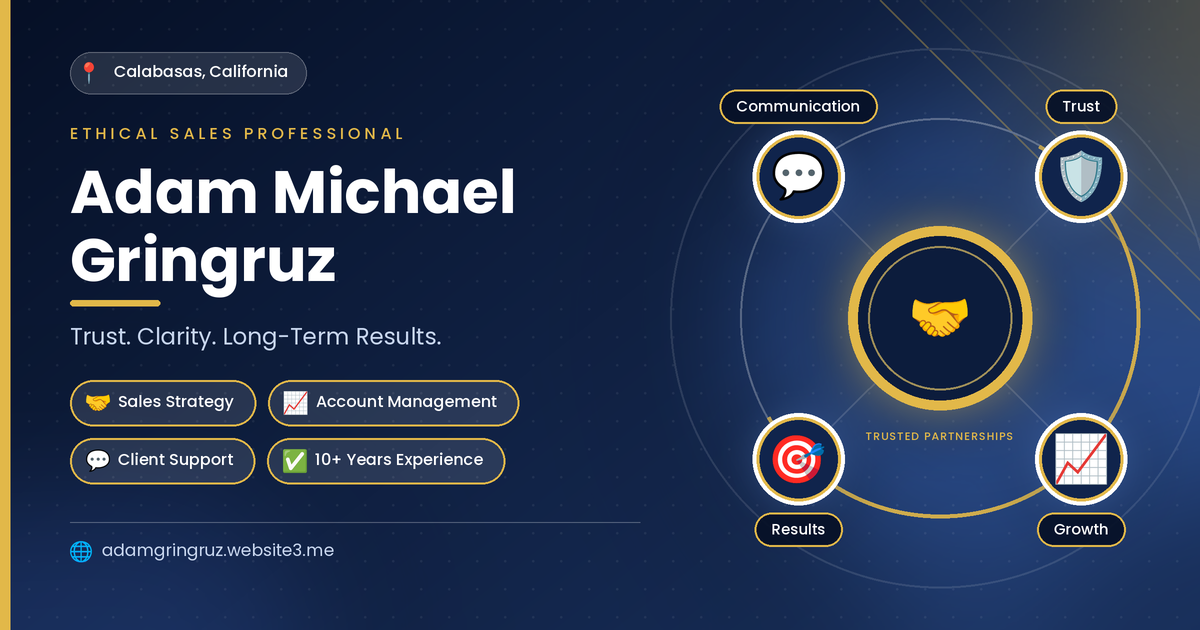 Adam Michael Gringruz: a profile of ethical sales leadership in Calabasas, California