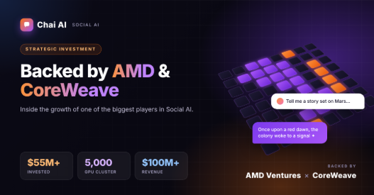 Chai AI Backed by AMD and Core Weave - Inside the Social AI Leader's Growth - TechBullion