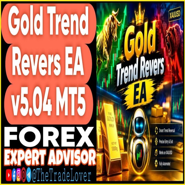 Gold Trend Revers EA v5.04 MQ5 Source Code (Works on Build 6230) | Forex Robot | MT5 Expert Advisor - The Trade Lovers